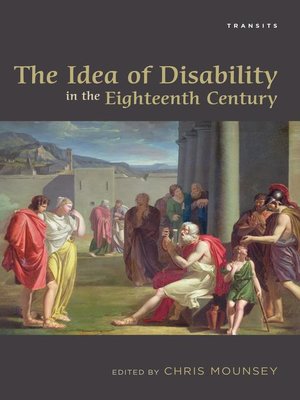 cover image of The Idea of Disability in the Eighteenth Century